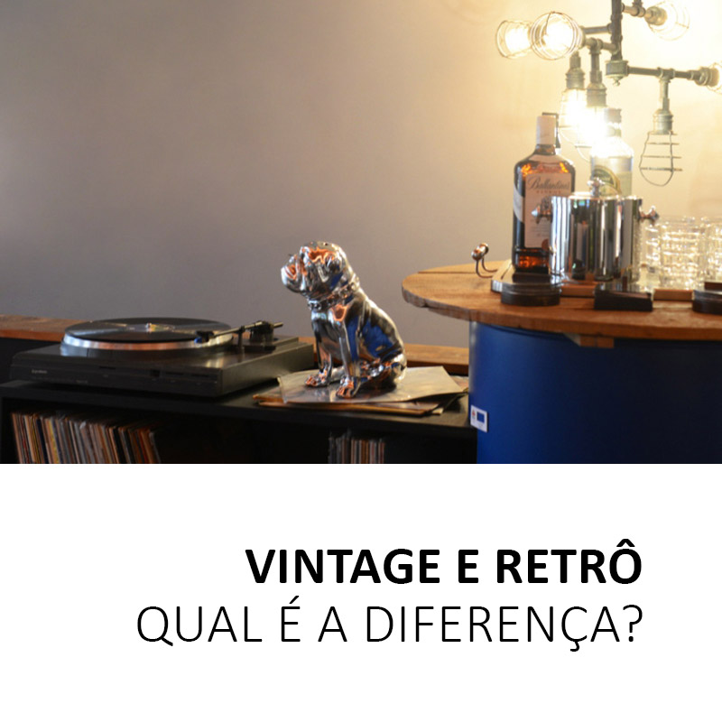 A diferença entre o Vintage e o Retrô